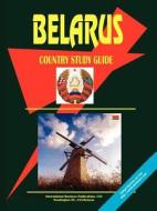 Belarus Country Study Guide edito da International Business Publications, Usa
