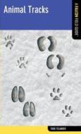 Animal Tracks di Todd Telander edito da Rowman & Littlefield