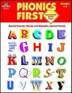 Phonics First, Grades 1-3: Special Sounds, Blends and Diagraphs, Special Vowels di Jean Wolff edito da Milliken Pub. Co.