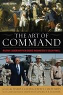 The Art of Command di H.R. McMaster edito da University Press of Kentucky