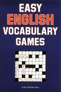 Easy English Vocabulary Games di Linda Schinke-Llano edito da Ntc Publishing Group,u.s.