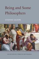 Being and Some Philosophers di Etienne Gilson edito da Pontifical Institute of Mediaeval Studies