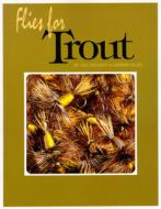 Flies For Trout di Dick Stewart, Farrow Allen edito da Rowman & Littlefield