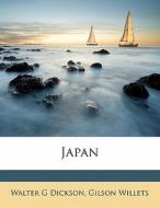Japan di Walter G. Dickson, Gilson Willets edito da Nabu Press