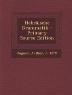 Hebraische Grammatik - Primary Source Edition edito da Nabu Press