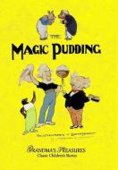 The Magic Pudding di Norman Lindsay, Grandma'S Treasures edito da LULU PR