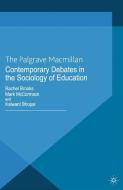 Contemporary Debates in the Sociology of Education edito da Palgrave Macmillan UK