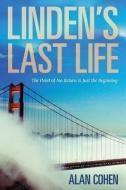 Linden's Last Life: The Point of No Return Is Just the Beginning di Alan Cohen edito da HAY HOUSE