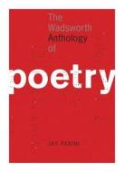 The Wadsworth Anthology of Poetry (Book Only) di Jay Parini edito da Wadsworth Publishing Company