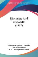 Rinconete and Cortadillo (1917) di Miguel de Cervantes Saavedra, Saavedra Miguel De Cervantes edito da Kessinger Publishing