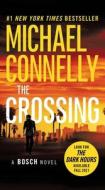 The Crossing di Michael Connelly edito da GRAND CENTRAL PUBL