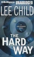 The Hard Way di Lee Child edito da Brilliance Audio