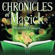 Prosperity Magick di Cassandra Eason edito da Blackstone Audiobooks