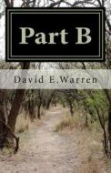 Part B: Common Bible Verses We Often Take Out of Context di David E. Warren edito da Createspace