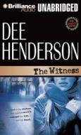 The Witness di Dee Henderson edito da Brilliance Audio