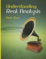 Understanding Real Analysis di Paul Zorn edito da A K PETERS LTD (MA)