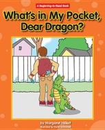 What's in My Pocket, Dear Dragon? di Margaret Hillert edito da NORWOOD HOUSE PR