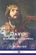 David di F. B. Meyer edito da Pantianos Classics