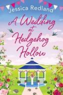 A Wedding At Hedgehog Hollow A Wedding At Hedgehog Hollow
