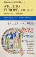 Writing Europe, 500-1450 - Texts and Contexts di Aidan Conti edito da D. S. Brewer