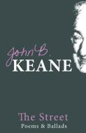 The Street di John B Keane edito da Mercier Press