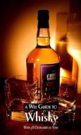 A Wee Guide to Whisky di Euan Mitchell edito da DUFOUR ED INC