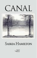 Canal di Saskia Hamilton edito da Arc Publications