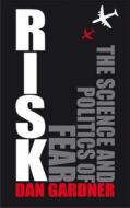 Risk di Dan Gardner edito da Ebury Publishing