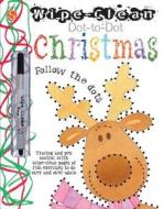 Wipe-Clean(tm) Dot-To-Dot: Christmas edito da Scribblers