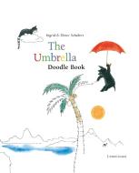 The Umbrella Doodle Book di Dieter Schubert edito da LEMNISCAAT USA