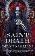 Saint Death di Devan Sagliani edito da MACABRE INK
