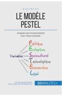 Ebook Le Modèle PESTEL di Thomas del Marmol, 50minutes edito da 50Minutes.fr