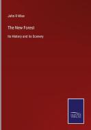 The New Forest di John R Wise edito da Salzwasser-Verlag