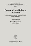 Demokratie und Diktatur in Europa. edito da Duncker & Humblot