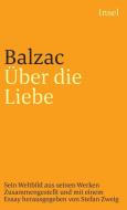 Über die Liebe di Honoré de Balzac edito da Insel Verlag GmbH