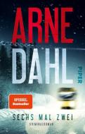 Sechs mal zwei di Arne Dahl edito da Piper Verlag GmbH