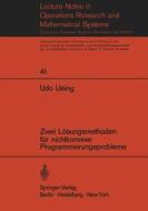 Zwei Lösungsmethoden für nichtkonvexe Programmierungsprobleme di U. Ueing edito da Springer Berlin Heidelberg