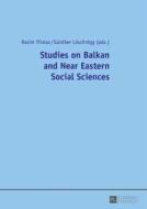 Studies on Balkan and Near Eastern Social Sciences edito da Lang, Peter GmbH