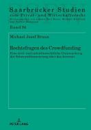 Rechtsfragen des Crowdfunding di Michael Josef Braun edito da Lang, Peter GmbH