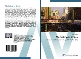 Marketing in China di Jan Hutterer edito da AV Akademikerverlag