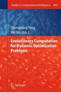 Evolutionary Computation for Dynamic Optimization Problems edito da Springer-Verlag GmbH