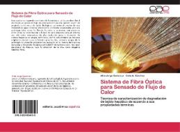 Sistema de Fibra Óptica para Sensado de Flujo de Calor di Aldo Jorge Gutierrez, Celia A. Sánchez edito da EAE
