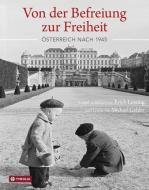 Von der Befreiung zur Freiheit di Michael Gehler edito da Tyrolia Verlagsanstalt Gm