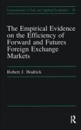 Empirical Evidence On The Efficiency Of Forward And Futures Foreign Exchange Markets di Robert J. Hodrich edito da Harwood-academic Publishers