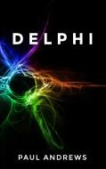 Delphi di Paul Andrews edito da Books on Demand