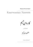 Kaarwaanay Naseem di Maqsood Ahmad Naseem edito da Books on Demand
