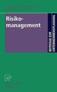 Risikomanagement edito da Physica-Verlag HD