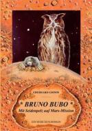 Bruno Bubo di Eberhard Grimm edito da Books on Demand