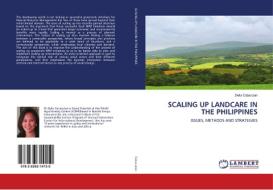 SCALING UP LANDCARE IN THE PHILIPPINES di Delia Catacutan edito da LAP Lambert Academic Publishing