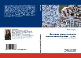 Yavlenie Razdelennykh Etnonatsional'nykh Grupp di Barash Raisa edito da Lap Lambert Academic Publishing